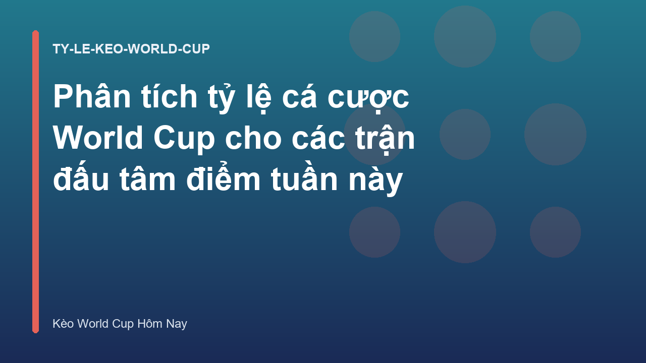 Read more about the article Phân tích tỷ lệ cá cược World Cup cho các trận đấu tâm điểm tuần này