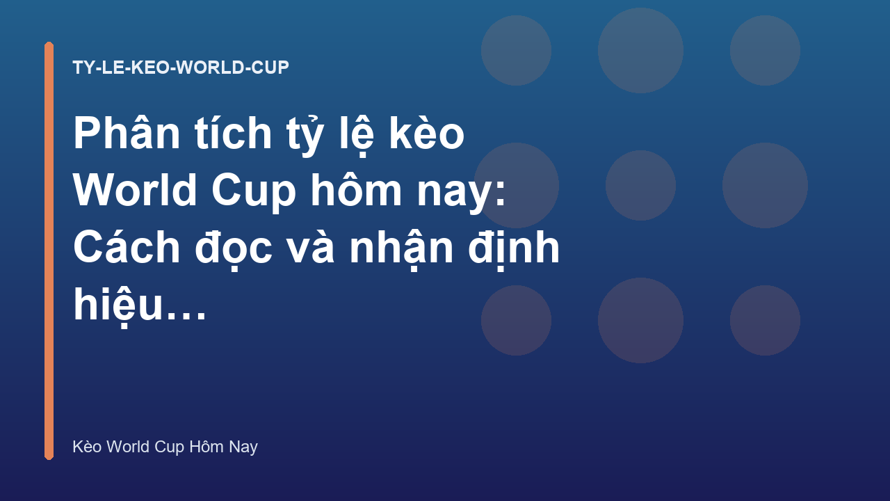 Read more about the article Phân tích tỷ lệ kèo World Cup hôm nay: Cách đọc và nhận định hiệu quả