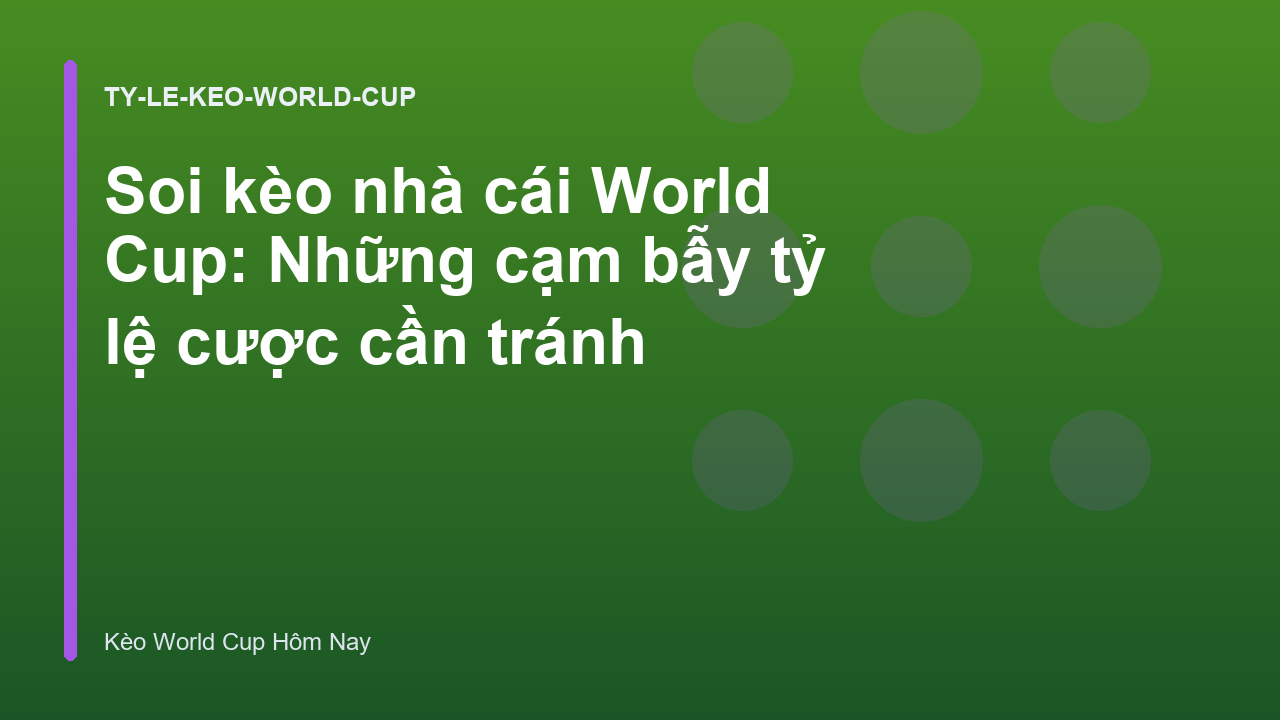 Read more about the article Soi kèo nhà cái World Cup: Những cạm bẫy tỷ lệ cược cần tránh