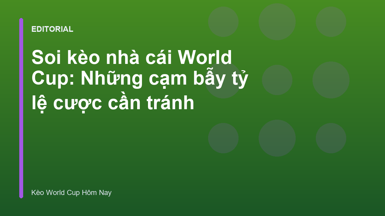 Phân tích kèo nhà cái World Cup